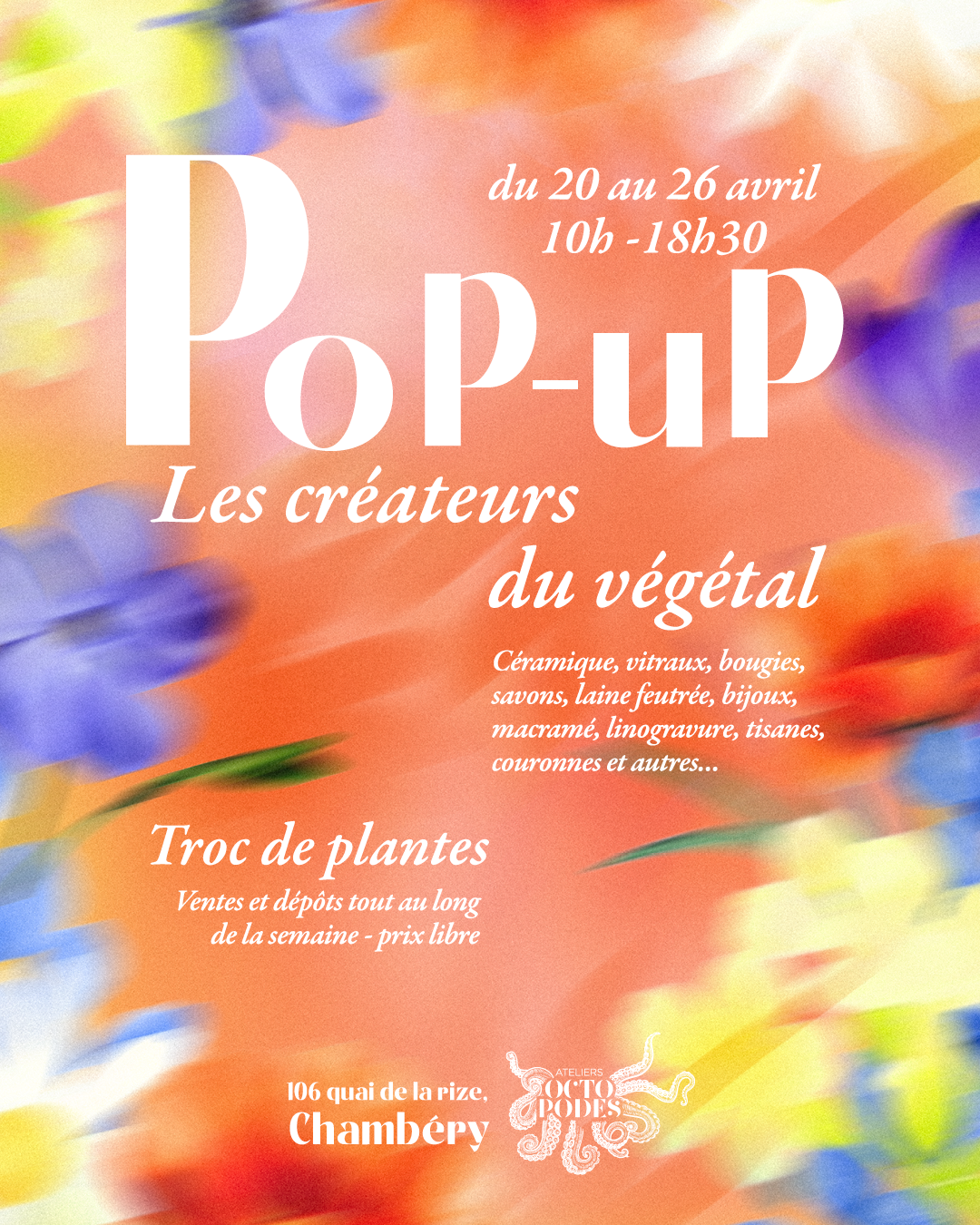 Pop'Up artisanal Végétal du 20 au 26 avril aux Ateliers Octopodes à Chambéry